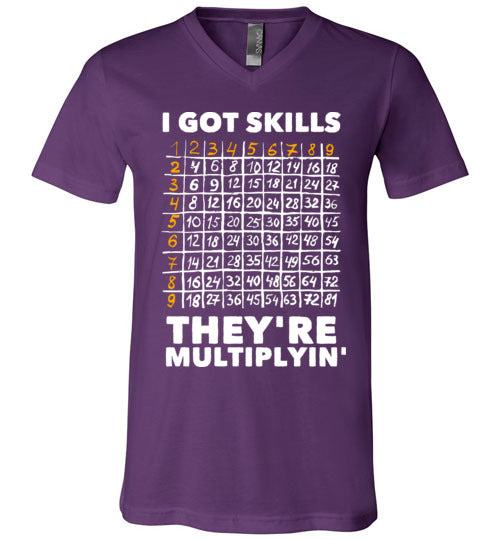 Got Skills Theyre Multiplyin V-Neck
