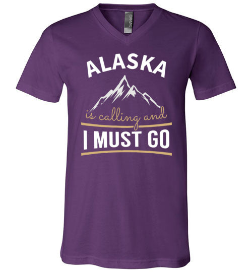Alaska Is Calling And I Must Go V-Neck
