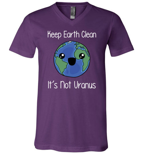 Keep Earth Clean Its Not Uranus V-Neck