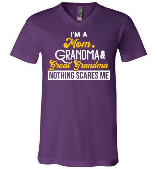 Mom Grandma Great Grandma Nothing Scares Me V-Neck