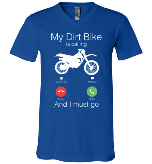 My Dirt Bike Is Calling V-Neck