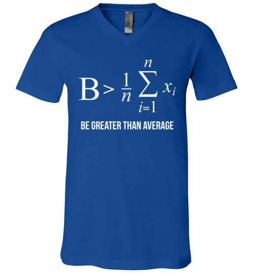 Be Greater Than Average Math V-Neck