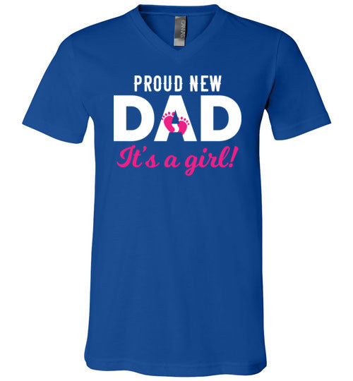 Proud New Dad Of A Girl V-Neck