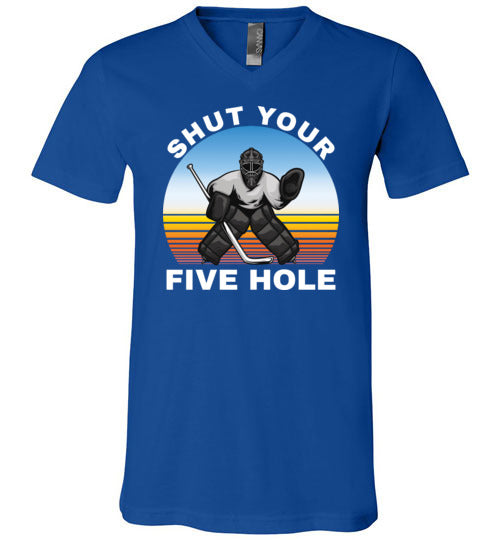 Ice Hockey Shut Your Five Hole V-Neck