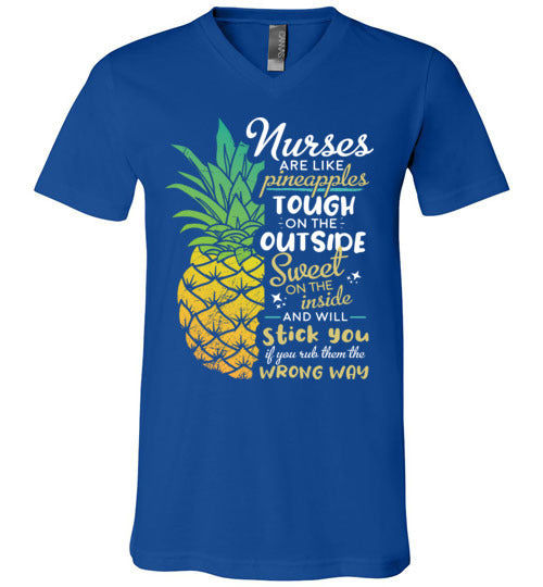 Nurses are like Pineapples V-Neck