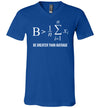Be Greater Than Average Math V-Neck