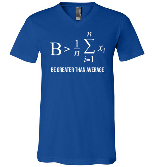 Be Greater Than Average Math V-Neck