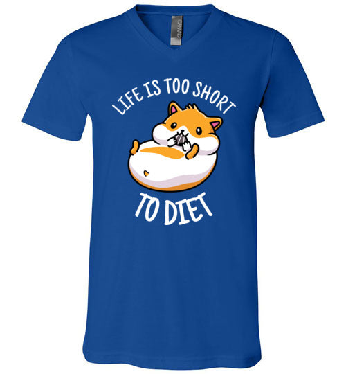 Hamster Life Is Too Short To Diet V-Neck
