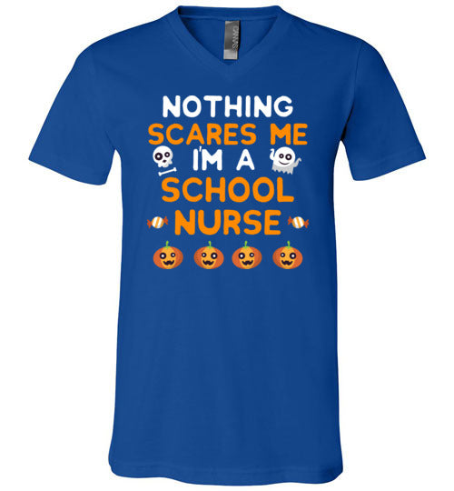Nothing Scares Me School Nurse V-Neck
