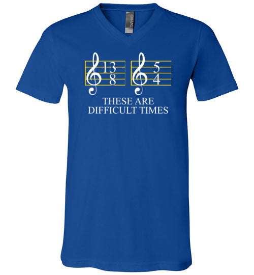 Music These Are Difficult Times V-Neck