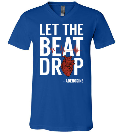 Let The Beat Drop Adenosine V-Neck
