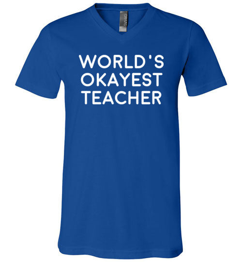 World's Okayest Teacher V-Neck