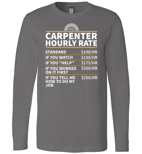 Carpenter Hourly Rate Long Sleeve