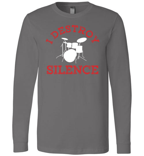 Drummer Destroy Silence Long Sleeve