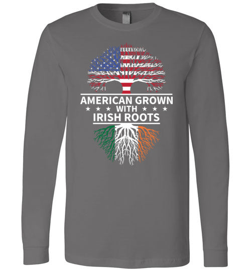 American Grown With Irish Roots Long Sleeve