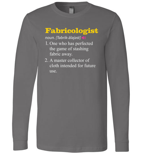 Fabricologist Definition Long Sleeve