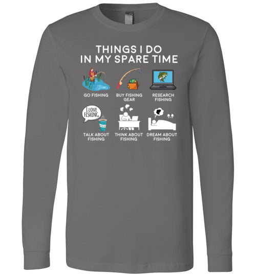 Things I Do In My Spare Time Fishing Long Sleeve