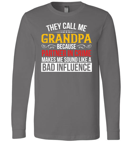 They Call Me Grandpa Partner Long Sleeve