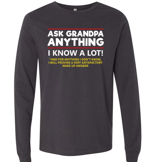 Ask Grandpa Anything Long Sleeve