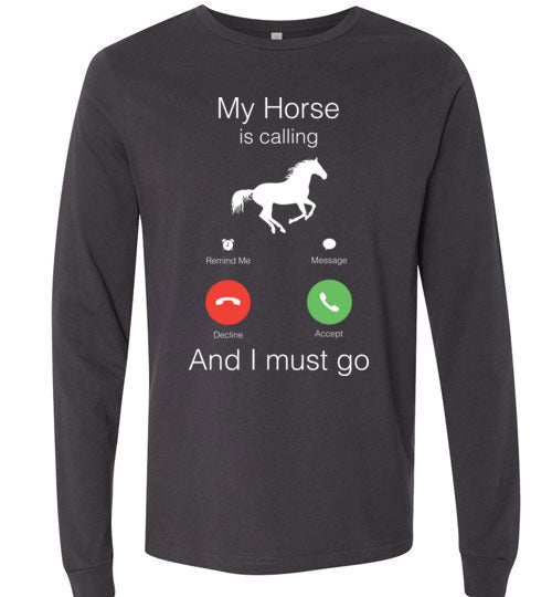 Horse Is Calling Long Sleeve