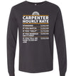 Carpenter Hourly Rate Long Sleeve
