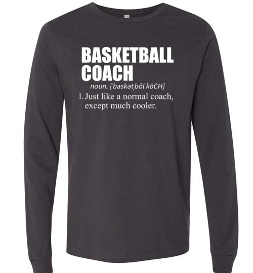 Basketball Coach Long Sleeve