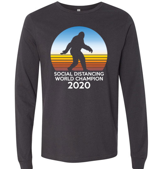 Bigfoot Social Distancing World Champion Long Sleeve