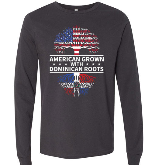 American Grown With Dominican Roots Long Sleeve