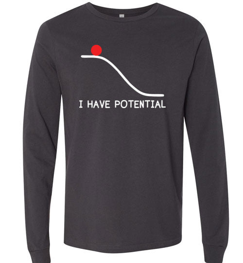 Physics I Have Potential Long Sleeve