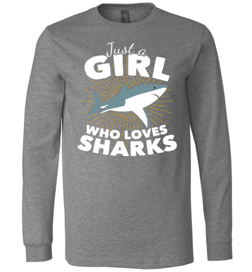 Just A Girl Who Loves Sharks Long Sleeve