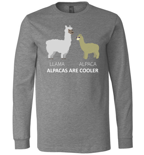 Llama Alpacas Are Cooler Long Sleeve