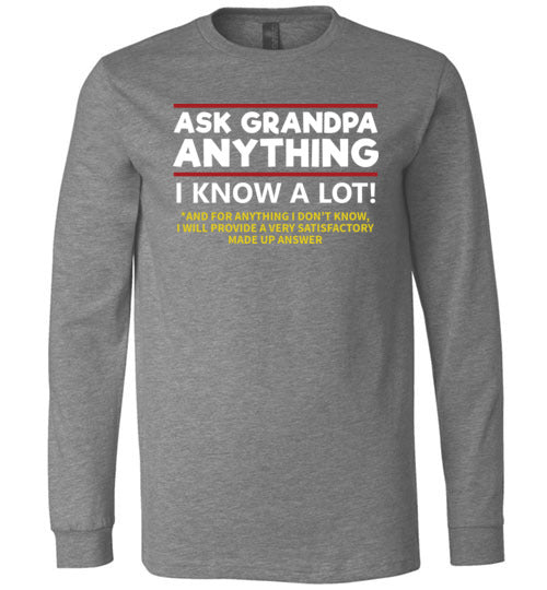 Ask Grandpa Anything Long Sleeve