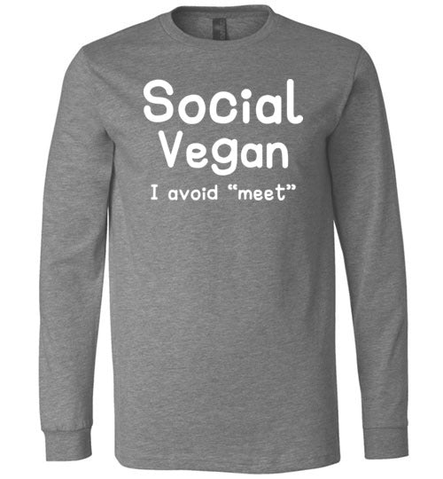 Social Vegan Avoid Meet Long Sleeve