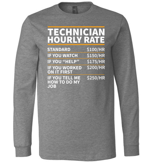Technician Hourly Rate Long Sleeve
