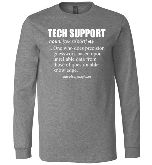 Tech Support Long Sleeve