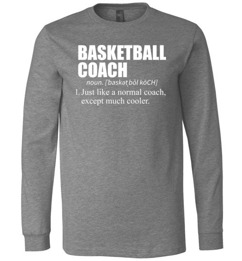 Basketball Coach Long Sleeve