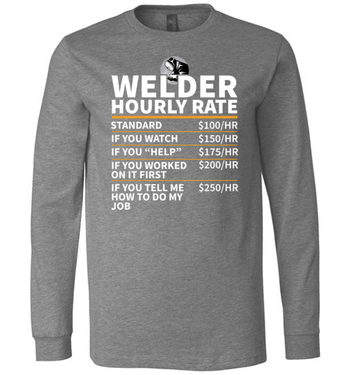 Welder Hourly Rate Long Sleeve