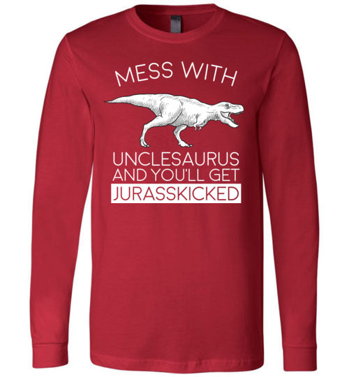 Unclesaurus Jurasskicked Long Sleeve
