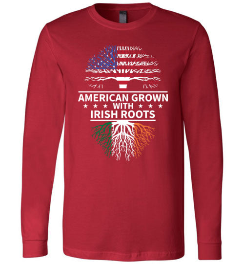American Grown With Irish Roots Long Sleeve
