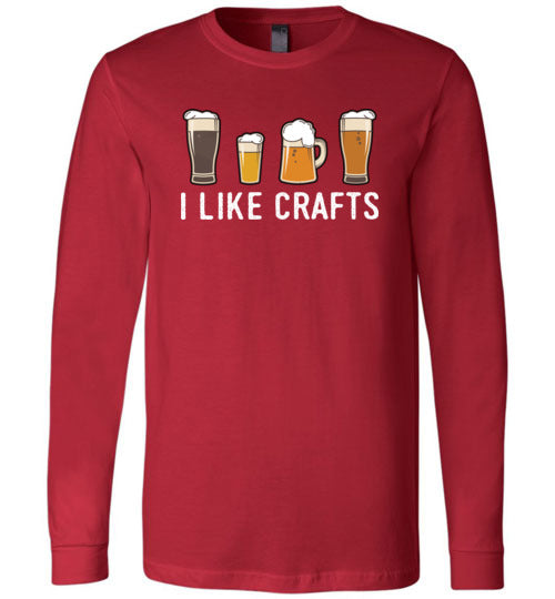 I Like Crafts Beer Long Sleeve