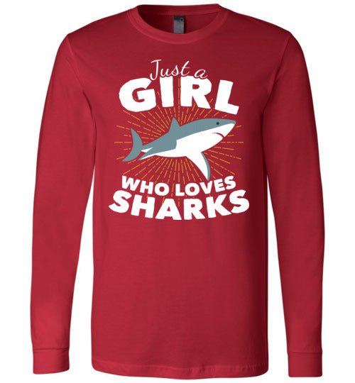 Just A Girl Who Loves Sharks Long Sleeve