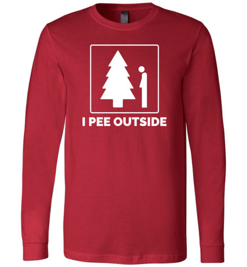 I Pee Outside Long Sleeve
