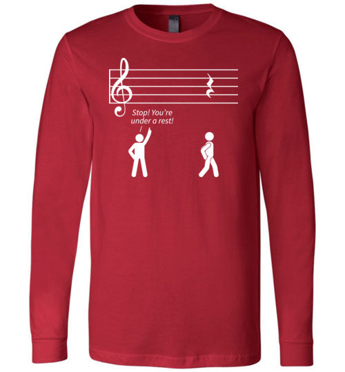 Music Stop Under A Rest Long Sleeve