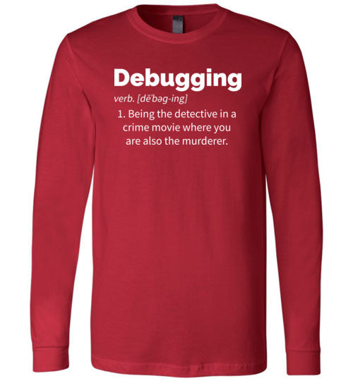 Debugging Definition Long Sleeve