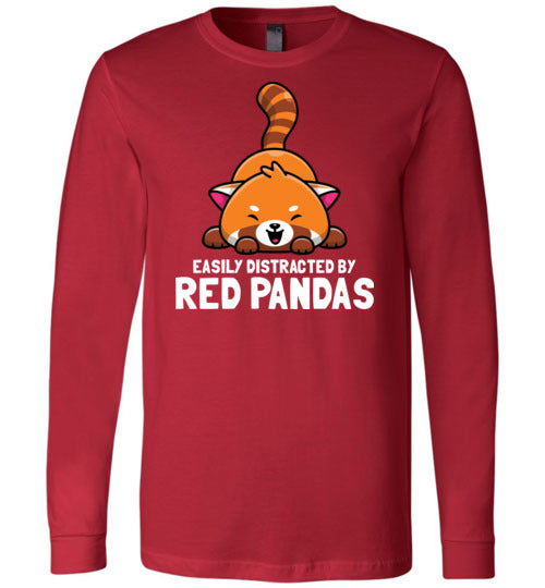 Red Pandas Easily Distracted Long Sleeve