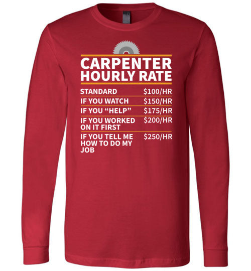 Carpenter Hourly Rate Long Sleeve