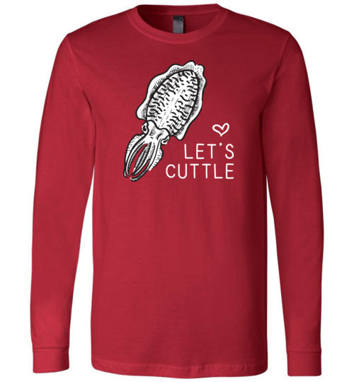 Cuttlefish Lets Cuttle Long Sleeve