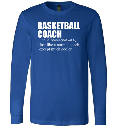 Basketball Coach Long Sleeve