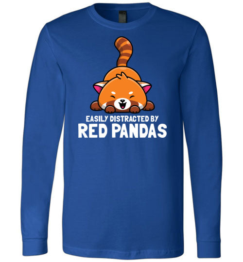 Red Pandas Easily Distracted Long Sleeve
