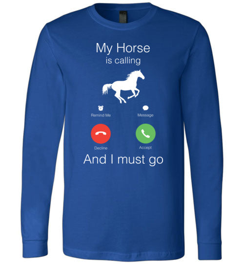 Horse Is Calling Long Sleeve